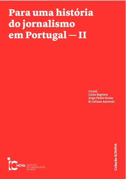 					Ver 2021: Para uma história do jornalismo em Portugal — II 
				