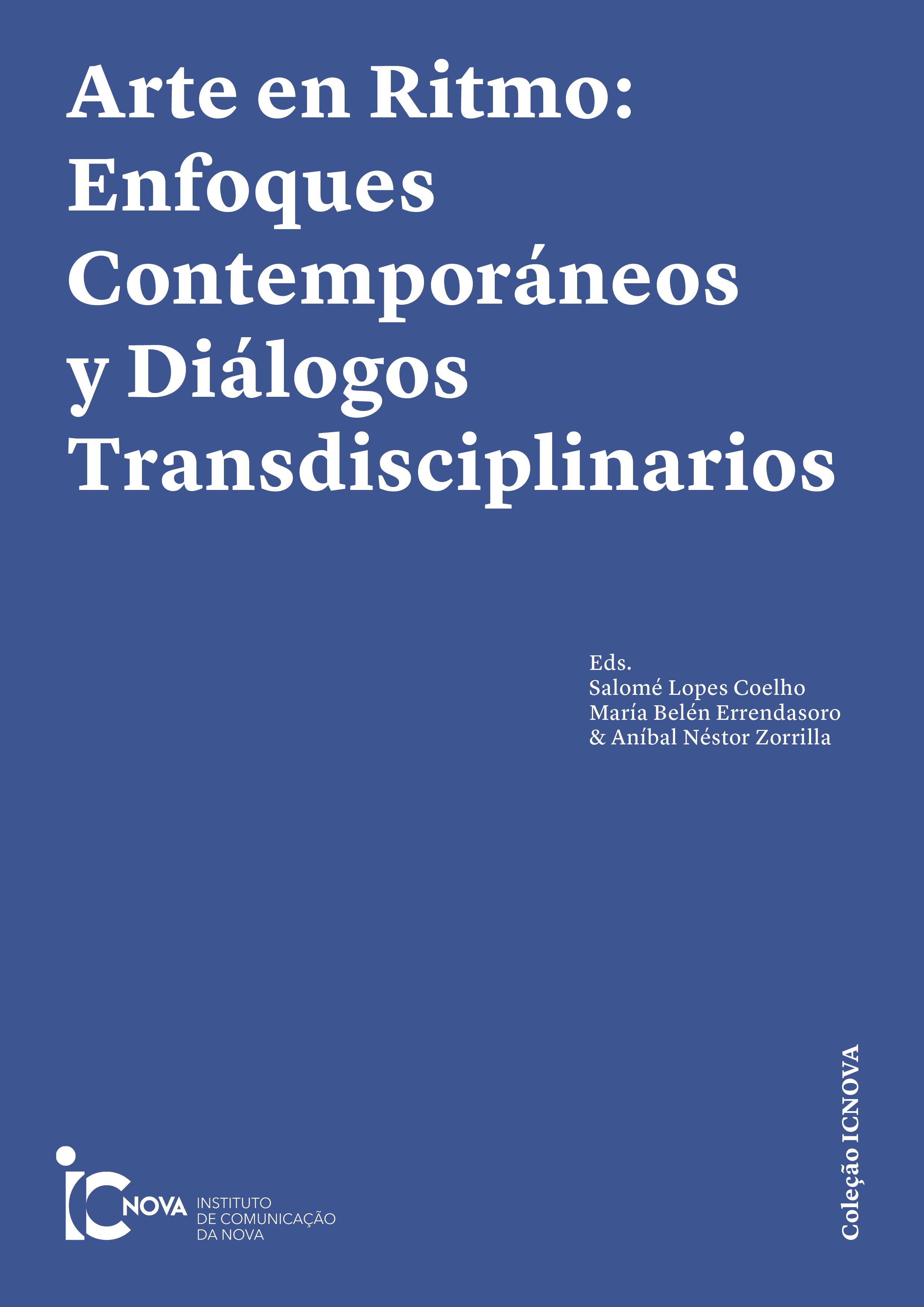 					Ver 2024: Arte en Ritmo: Enfoques Contemporáneos y Diálogos Transdisciplinarios
				